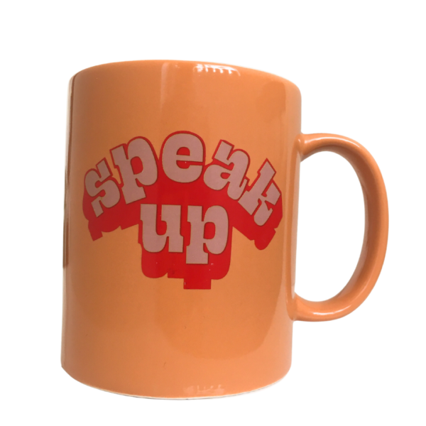 Speak Up Mug - Image 4
